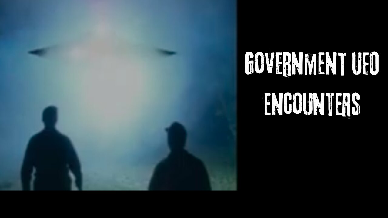 Government UFO encounters