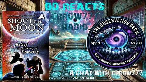 Shoot the Moon with CRROW777 & OD