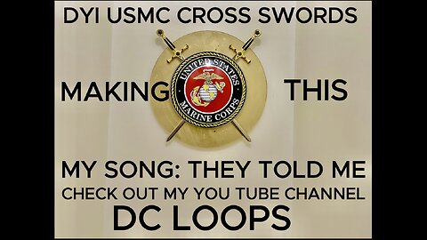 MAKING A USMC CROSS SWORD PLAQUE