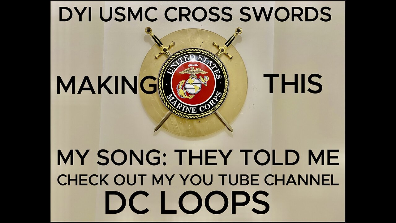 MAKING A USMC CROSS SWORD PLAQUE