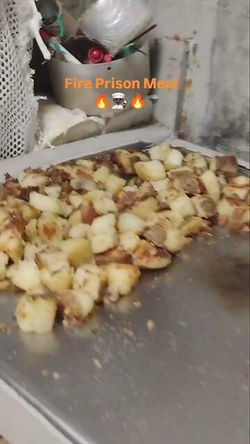Fire Prison Meal Part 1