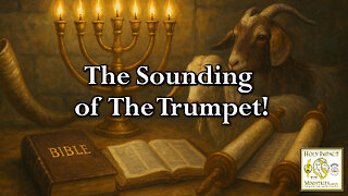 The Sounding of The Trumpet!
