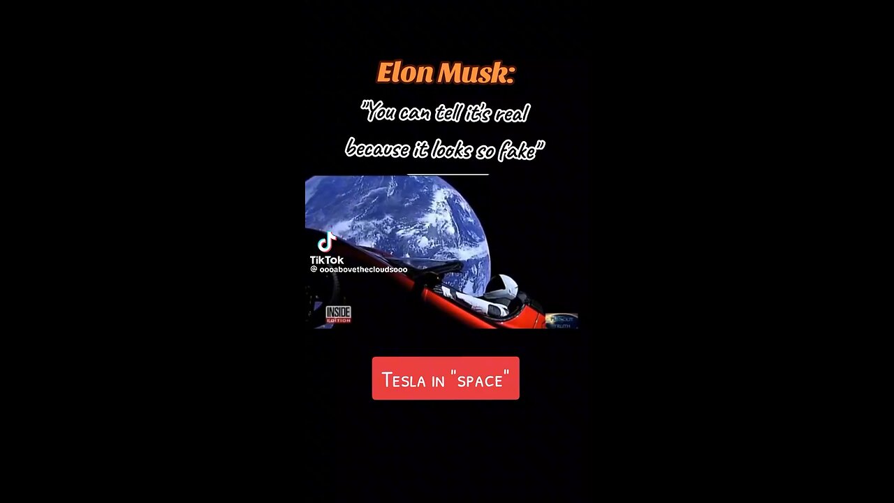 Tesla in space , here is how Elon faked us out
