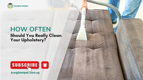 How Often Should You Really Clean Your Upholstery?