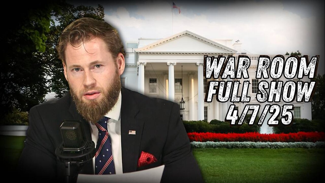 War Room With Owen Shroyer MONDAY FULL SHOW 4/7/25