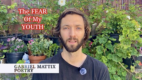 The FEAR of My YOUTH — Overtook Me as a Man
