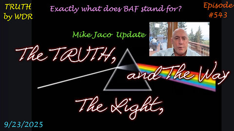 The Truth, The Light, and The Way - TRUTH by WDR - Ep. 543 - Music Video Preview
