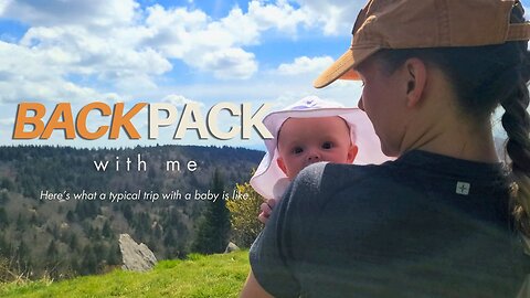 How I Take My Baby Backpacking