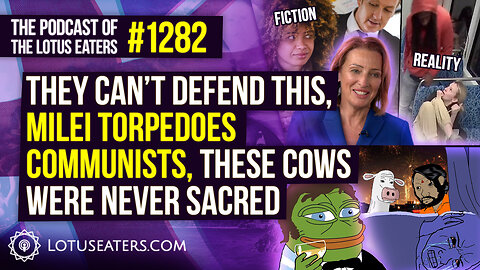 The Podcast of the Lotus Eaters #1282