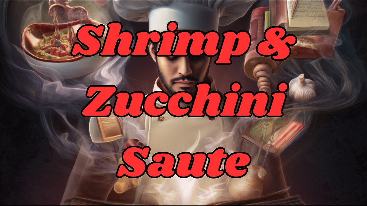 Quick Recipes - Shrimp & Zucchini Saute