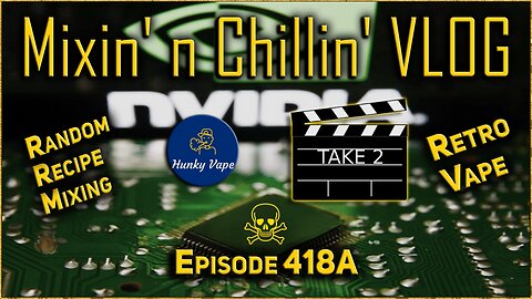 MnC VLOG 418a NVIDIA Sucks, Driver Crashed so Smoking Bucketheads Take 2