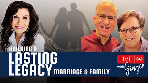 Building a Lasting Legacy with Special Guests, Greg & Linda Smith | LIVE with GINGER
