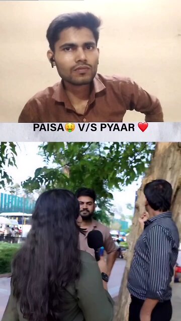 Paisa Vs Pyaar