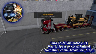 Euro Truck Simulator 2-91, Madrid Spain to Kotka Finland, 3675 Km, Scania Streamline, 60fps
