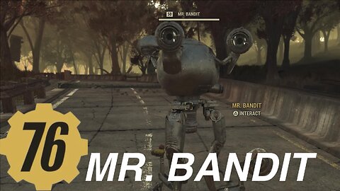 Fallout 76 random encounter robot Mr. bandit robbery