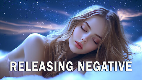 Guided Sleep Meditation to Clear Negative Thought, Release Stress & Heal Inner Peace | 2 Hours Calm