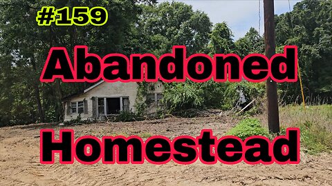 Using My John Deere Bull Dozer to Clean Up An Abandoned Homestead
