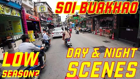 Ray Roams To Soi Buakhao | Low Season | Pattaya | Thailand 🇹🇭