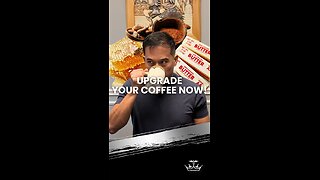 Upgrade your coffee now!