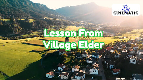 Lesson From Village Elder