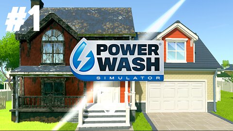 PowerWash Simulator - Part 1