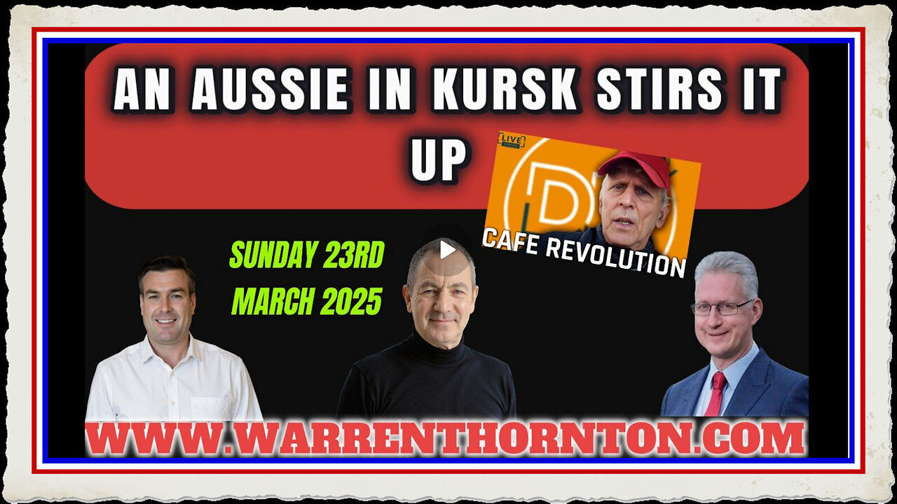 AN AUSSIE IN KURSK WITH WARREN THORNTON, PAUL BROOKER, LEMBIT OPIK JOHNEE H