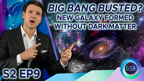 Big Bang Busted!? l Genesis Science Report with David Rives l S02 Ep009