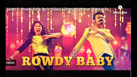 Maari 2 Rowdy Baby Video Song