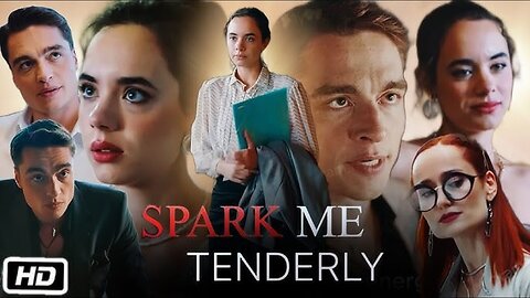 Spark Me Tenderly