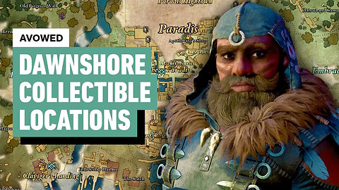 Avowed - All Dawnshore Collectible Locations