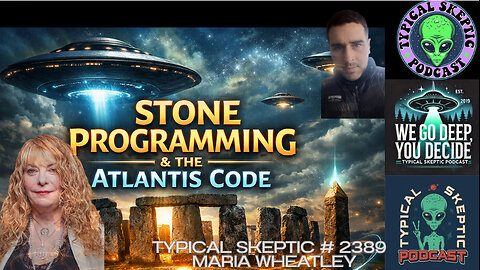 Stone Programming, Elongated Skulls, Atlantis, Americas Stonehenge - Maria Wheatley - TSP # 2389