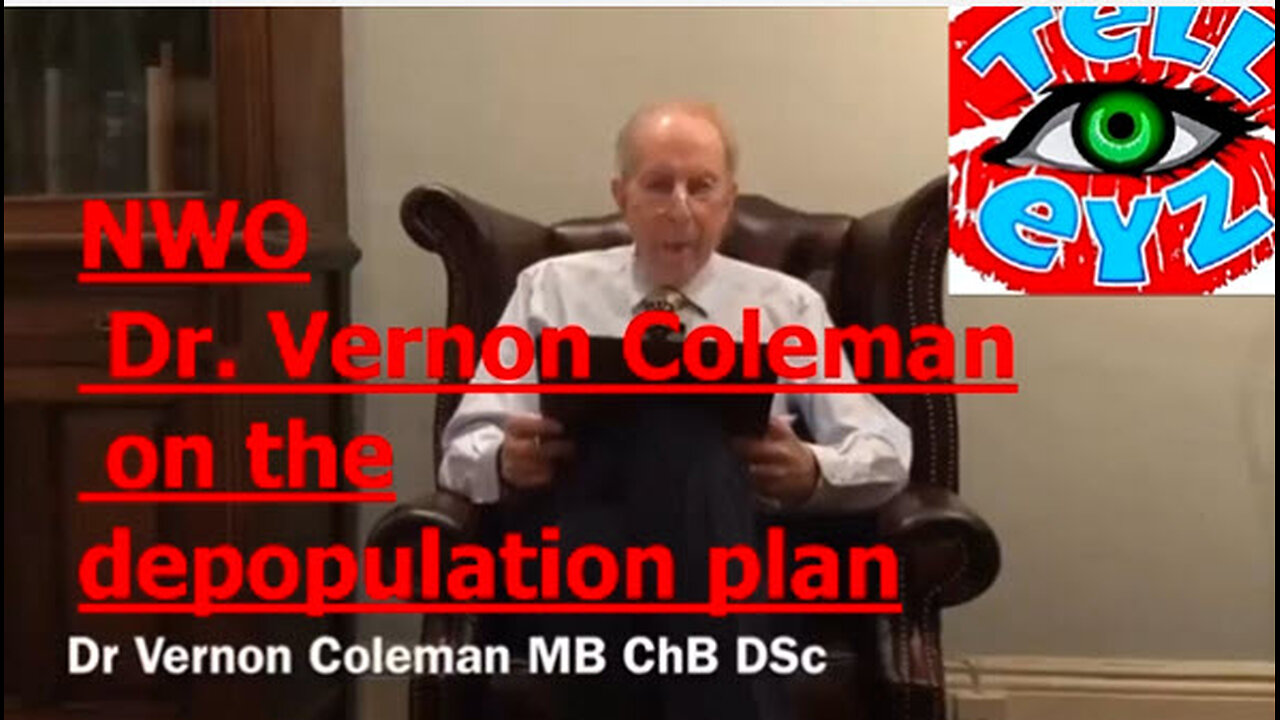NWO DR. VERNON COLEMAN ON DEPOPULATION