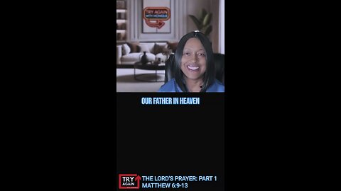 The Lord’s Prayer Part 1