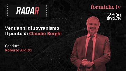🔴 Sen. Claudio Borghi presenta il suo libro "Vent'anni di sovranismo" a Radar su Urania TV