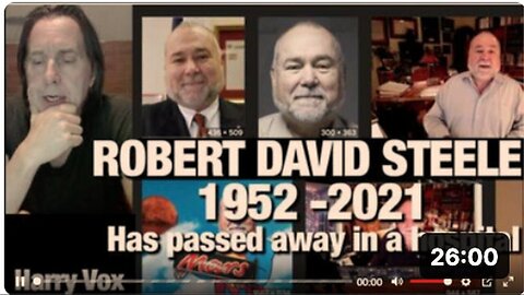 "In Memory of Robert David Steele: 1952-2021"
