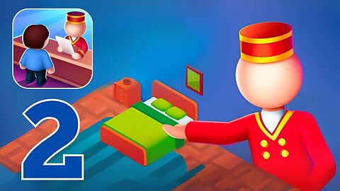 My Perfect Hotel - Gameplay Walkthrough | Part 2 (Android, iOS)
