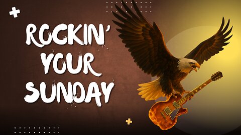 Rockin' Your Sunday