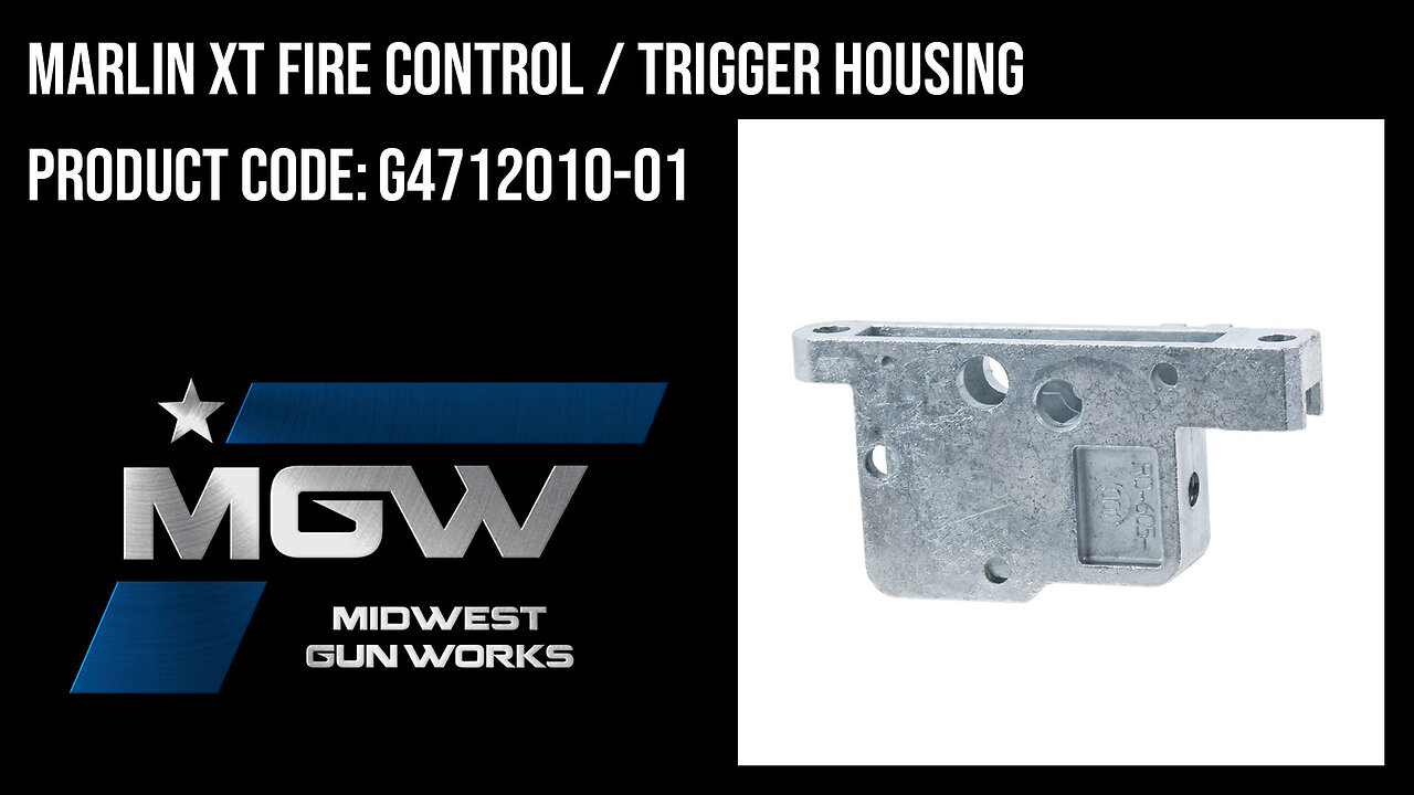 Marlin XT Fire Control / Trigger Housing - G4712010-01