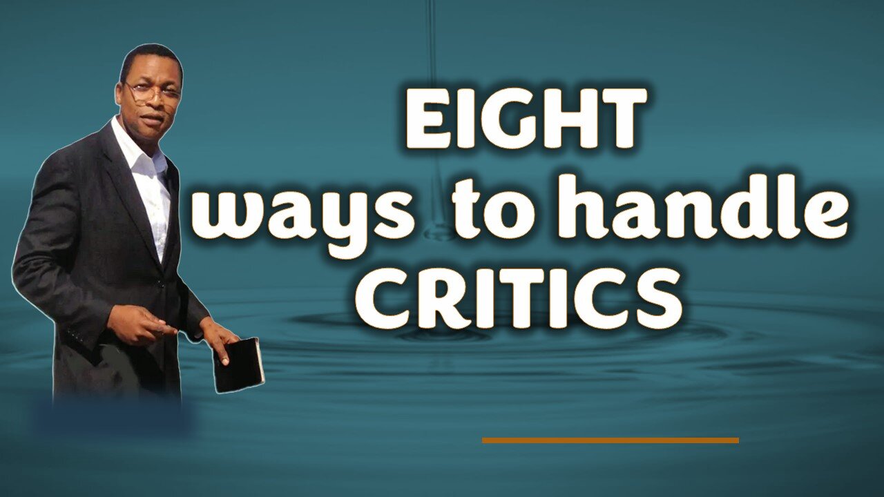 Eight Way To Handle Critics