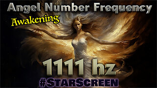 🔊 1111 hz🌟Angel Number - Awakening