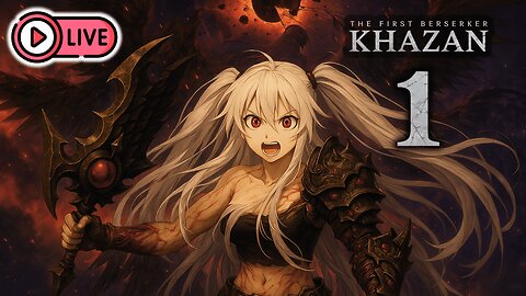 [Live 6] KHAZAN - The First berserker (Re-upload)
