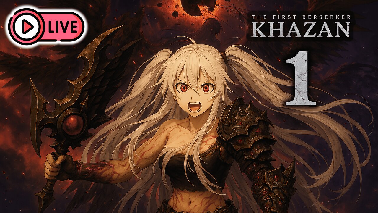 [Live 6] KHAZAN - The First berserker (Re-upload)