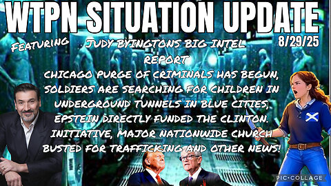 WTPN ~ Judy Byington ~ Situation Update ~ 8-29-25 ~ Trump Return ~ Restored Republic via a GCR