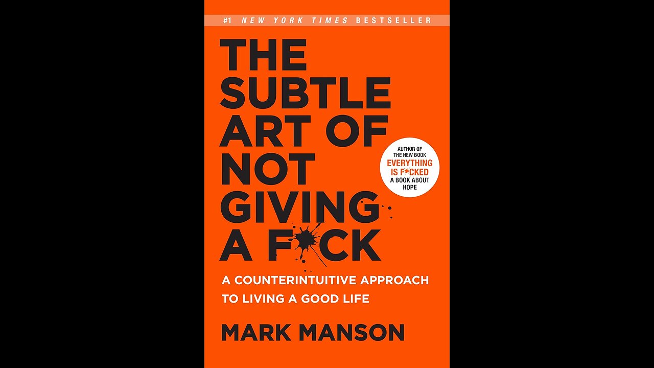 Prioritize What Truly Matters | The Subtle Art of Not Giving a F*ck by Mark Manson | Synopsis