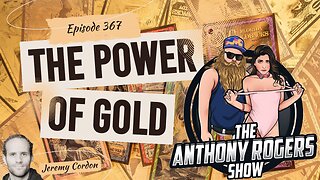 Episode 367 - The Power of Gold