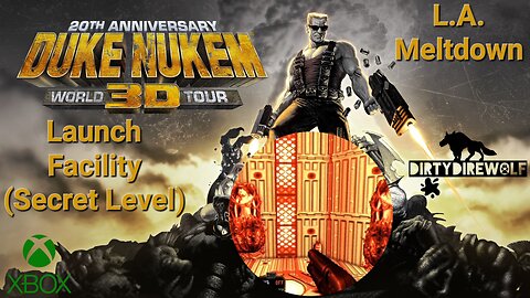 Duke Nukem 3D: 20th Anniversary World Tour - L.A. Meltdown: Launch Facility (Secret Level)