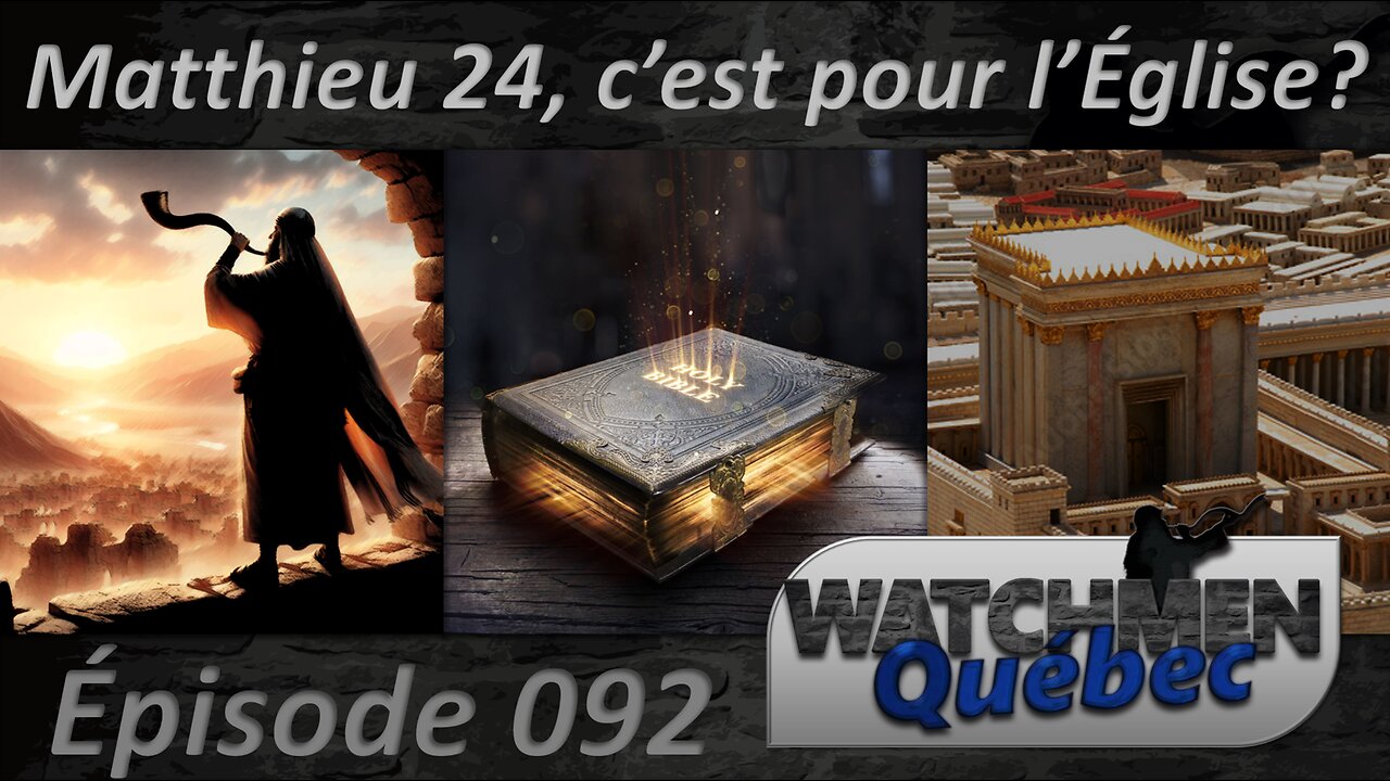 Épisode 092 - Matthieu 24, c'est pour l'Église?