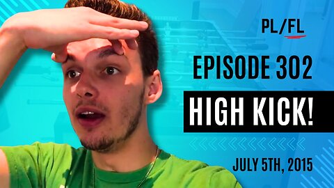 Future Liam - “High Kick!” - July 5th, 2015