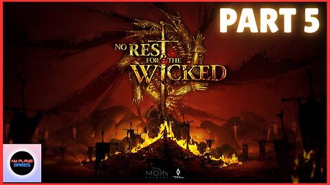 Let's Play - No Rest For The Wicked - Part 5