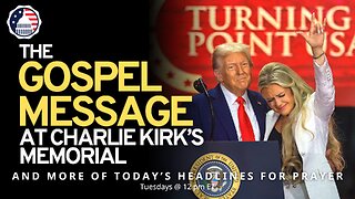 The Gospel Message at Charlie Kirk's Memorial